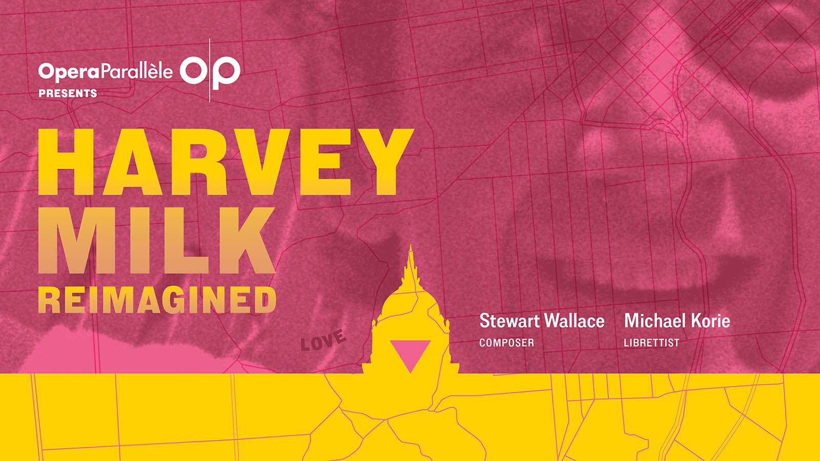 Opera Parallèle presents Harvey Milk Reimagined